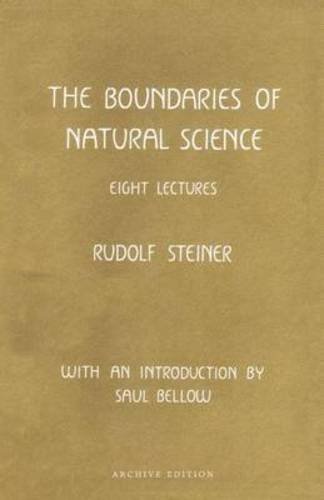 The Boundaries of Natural Science von Anthroposophic Press Inc